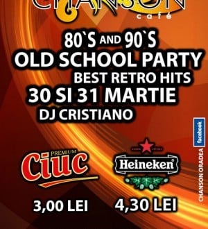 80's & 90's Old School Party în Chanson