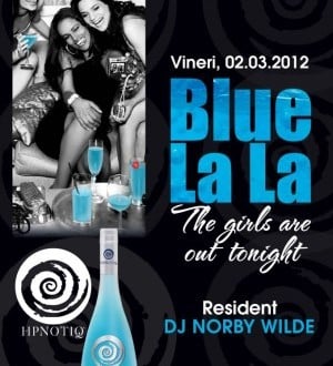 Blue La La The Girls are out Tonight!