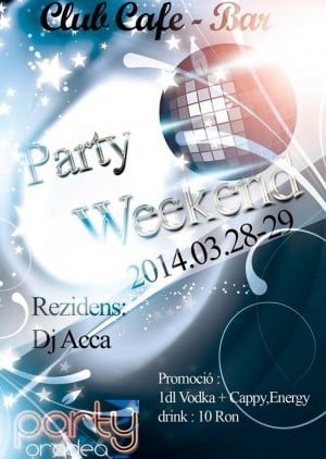 Club Cafe-Bar - Party Weekend