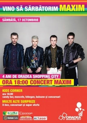 Concert MAXIM la aniversarea celor 4 ani la Oradea Shopping City