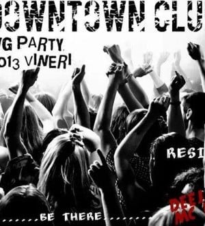 Downtown - Opening Party