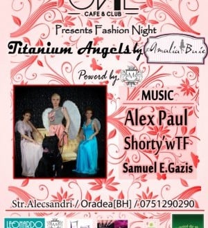 The One: Fashion Night - Titanium Angels