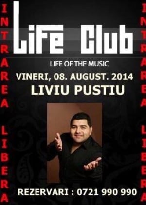 Liviu Puştiu în Club Life