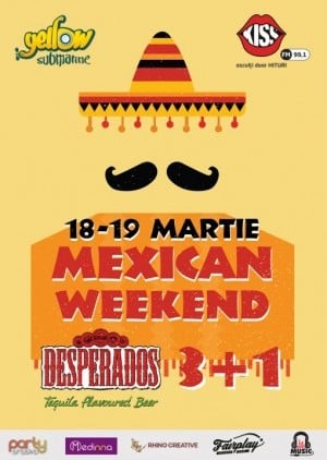 Mexican Weekend
