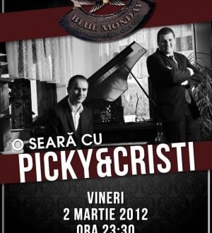 O seara cu Picky si Cristi în Blue Monday