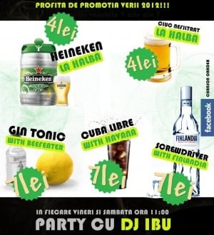 Party cu mega-promoţii, cu DJ IBU în Chanson