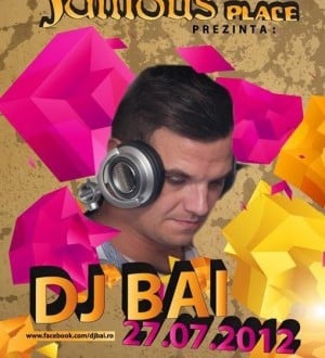 Party in the night cu DJ Bai în Famous Place