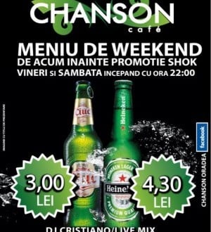 Promoţii shock în Chanson Café