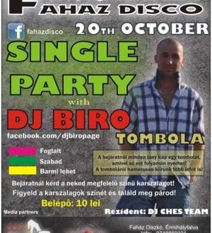 Single Party cu DJ Bíró în Disco Faház