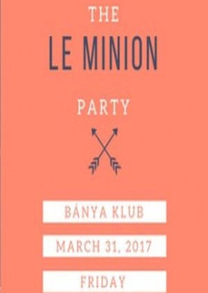 The Le Minion Party