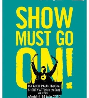 The One: "Show must go on"