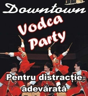 Vodka Party în Downtown