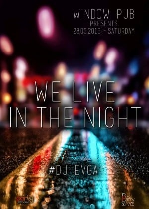 We Live In The Night