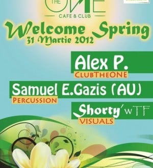 Welcome Spring Party în clubul The One