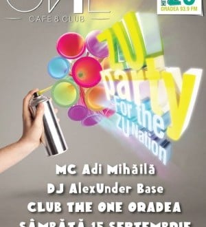 ZU Party for the ZU Nation în The One