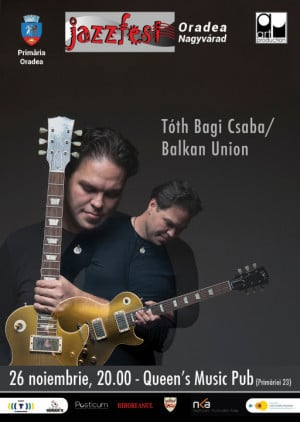 Concert Toth Bagi Csaba / Balkan Union