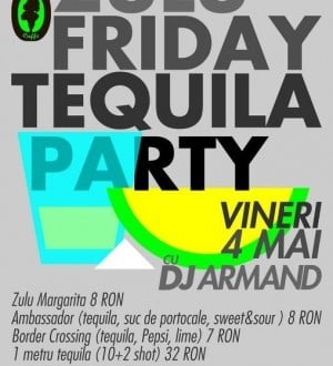 Zulu Friday Tequila Party